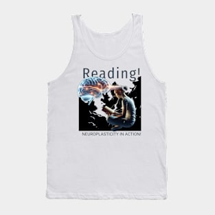 reading: neuroplasticity in action Tank Top